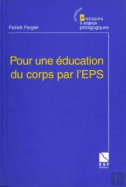 Bertrand.pt - Une Education Du Corps Par L'Eps