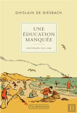 Bertrand.pt - Une Éducation Manquée 1931-1948