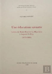 Une Éducation Savante ; Lettres De Marie-René De La Blanchère À Auguste Geffroy (1878-1886)
