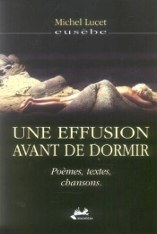 Une Effusion Avant De Dormir