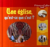 Une Église, Qu'Est-Ce Que C'Est ?