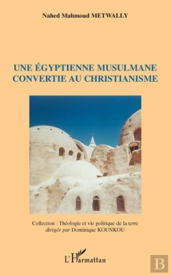 Bertrand.pt - Une Égyptienne Musulmane Convertie Au Christianisme