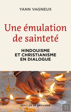 Bertrand.pt - Une Émulation De Sainteté : Hindouisme Et Christianisme En Dialogue