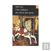 Une Enfance Au Creux Des Mots