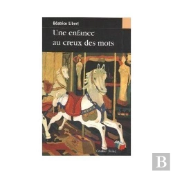 Bertrand.pt - Une Enfance Au Creux Des Mots