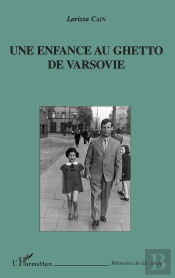 Une Enfance Au Ghetto De Varsovie