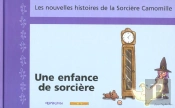 Une Enfance De Sorciere
