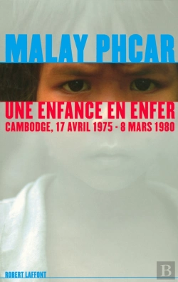 Bertrand.pt - Une Enfance En Enfer Cambodge  17 Avril 1975 - 8 Mars 1980