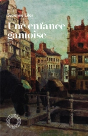 Une Enfance Gantoise