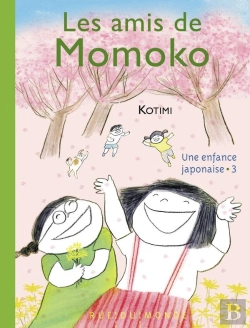 Bertrand.pt - Une Enfance Japonaise Tome 3 : Les Amis De Momoko