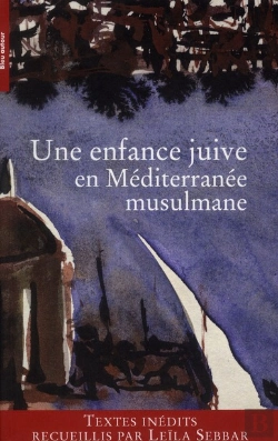 Bertrand.pt - Une Enfance Juive En Méditerranée Musulmane