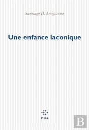 Une Enfance Laconique