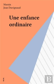 Une Enfance Ordinaire