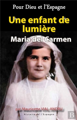 Bertrand.pt - Une Enfant De Lumière : Maria Del Carmen