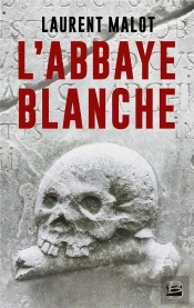 Une Enquete De Mathieu Gange, T1 : L'Abbaye Blanche