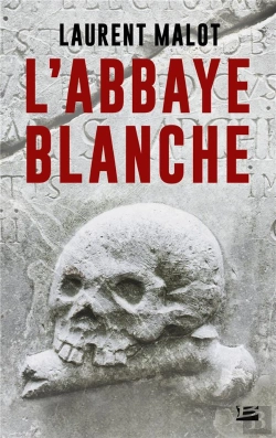 Bertrand.pt - Une Enquete De Mathieu Gange, T1 : L'Abbaye Blanche