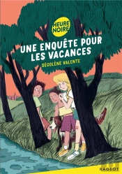 Une Enquête Pour Les Vacances
