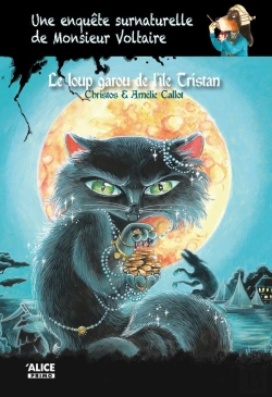 Bertrand.pt - Une Enquête Surnaturelle De Monsieur Voltaire Tome 6 : Le Loup Garou De L'Île Tristan