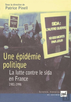 Bertrand.pt - Une Épidémie Politique ; La Lutte Contre Le Sida En France 1981-1996