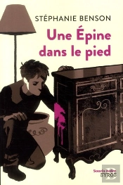 Une Épine Dans Le Pied