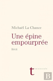 Une Epine Empourpree