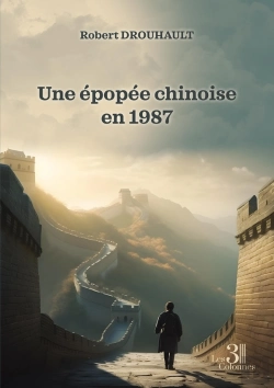 Bertrand.pt - Une Épopée Chinoise En 1987