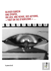 Une Epopee, Un Lieu, Une Revue, Des Actions,  Tout Un Tas D'Horizons  ...