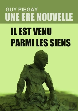 Bertrand.pt - Une Ère Nouvelle ; Il Est Venu Parmi Les Siens