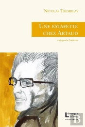 Une Estafette Chez Artaud