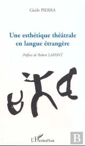 Une Esthetique Theatrale En Langue Etrangere