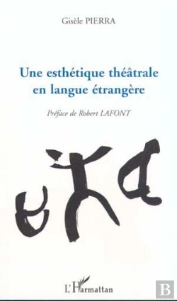 Bertrand.pt - Une Esthetique Theatrale En Langue Etrangere
