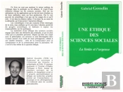 Une Éthique Des Sciences Sociales ; La Limite Et L'Urgence