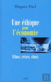 Une Ethique Pour L'Economie