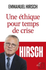 Une Éthique Pour Temps De Crise