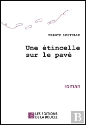 Une Étincelle Sur Le Pavé