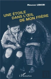 Une Étoile Dans L'Oeil De Mon Frère