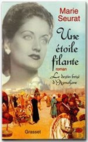 Une Etoile Filante: Le Destin Brise D'Asmahane