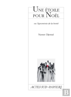 Bertrand.pt - Une Etoile Pour Noel Ou L'Ignominie De La Bonte