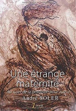 Bertrand.pt - Une Étrange Maternité ; Au Sujet De La Gestation Pour Autrui