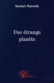 Une Étrange Planète