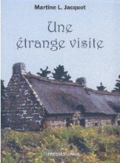 Une Etrange Visite