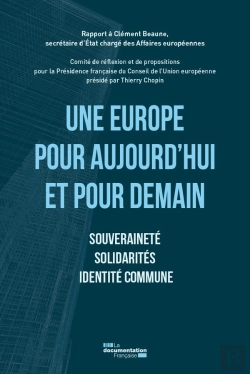 Bertrand.pt - Une Europe Pour Aujourd'Hui Et Pour Demain : Souveraineté, Solidarité, Identité Commune