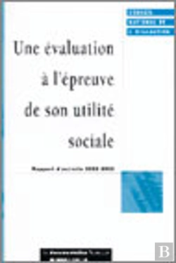 Bertrand.pt - Une Evaluation ; L'Epreuve De Son Utilite Sociale. Rapport, Activite