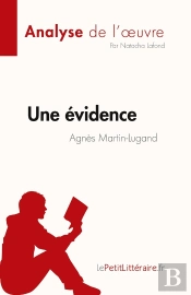 Une Évidence, D'Agnès Martin-Lugand : Analyse De L'Oeuvre
