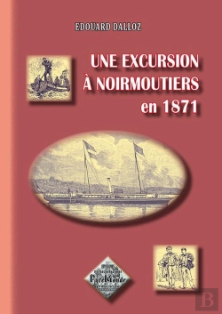Bertrand.pt - Une Excursion À Noirmoutiers En 1871