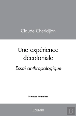 Bertrand.pt - Une Expérience Décoloniale : Essai Anthropologique