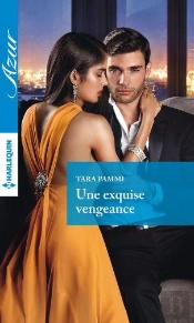 Une Exquise Vengeance