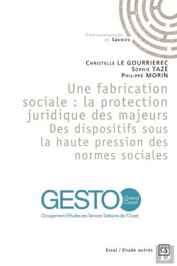 Bertrand.pt - Une Fabrication Sociale : La Protection Juridique Des Majeurs