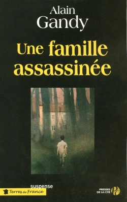 Bertrand.pt - Une Famille Assassinée