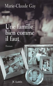 Une Famille Bien Comme Il Faut